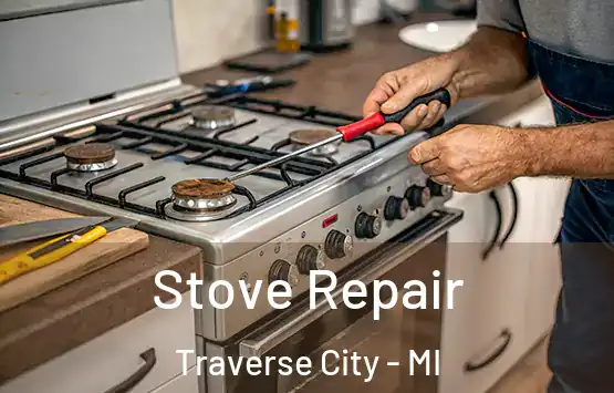  Stove Repair Traverse City - MI