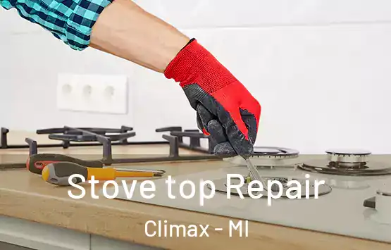  Stove top Repair Climax - MI