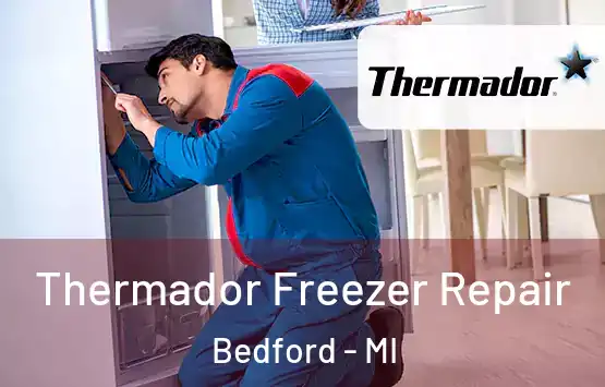  Thermador Freezer Repair Bedford - MI
