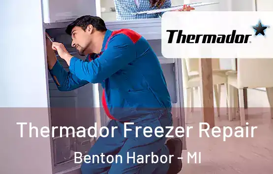  Thermador Freezer Repair Benton Harbor - MI