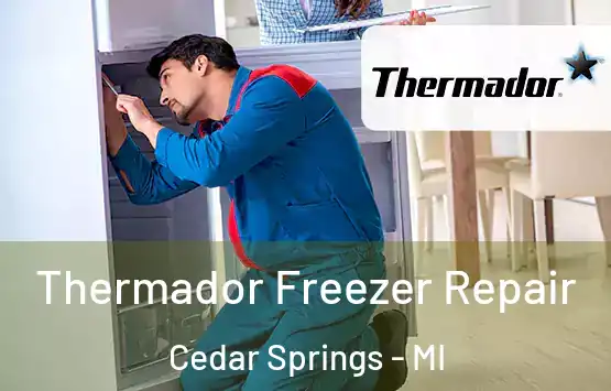  Thermador Freezer Repair Cedar Springs - MI