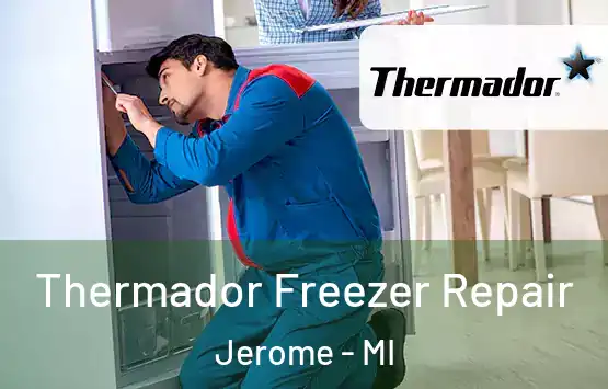  Thermador Freezer Repair Jerome - MI