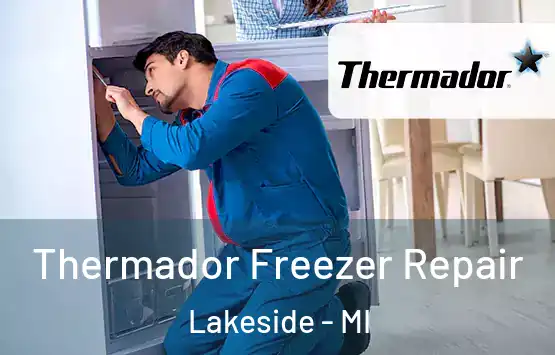  Thermador Freezer Repair Lakeside - MI