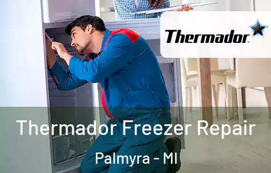  Thermador Freezer Repair Palmyra - MI