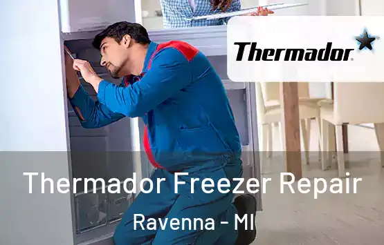  Thermador Freezer Repair Ravenna - MI