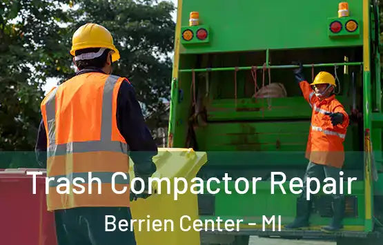  Trash Compactor Repair Berrien Center - MI