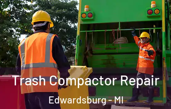  Trash Compactor Repair Edwardsburg - MI