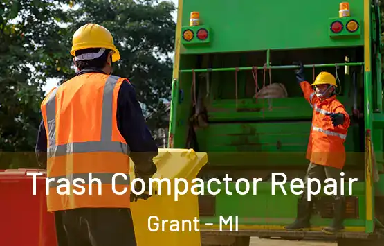  Trash Compactor Repair Grant - MI