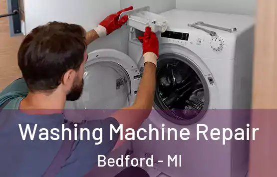  Washing Machine Repair Bedford - MI