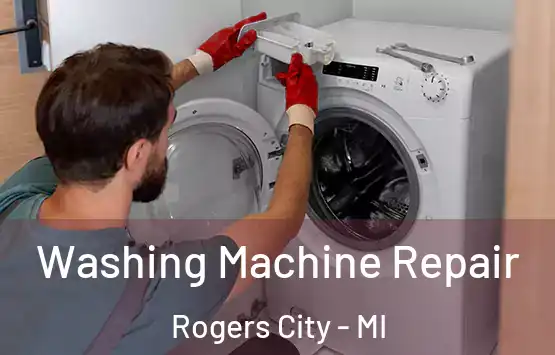  Washing Machine Repair Rogers City - MI