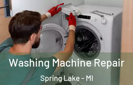  Washing Machine Repair Spring Lake - MI