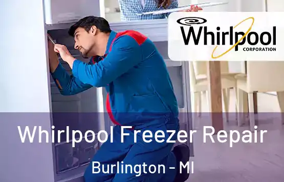  Whirlpool Freezer Repair Burlington - MI