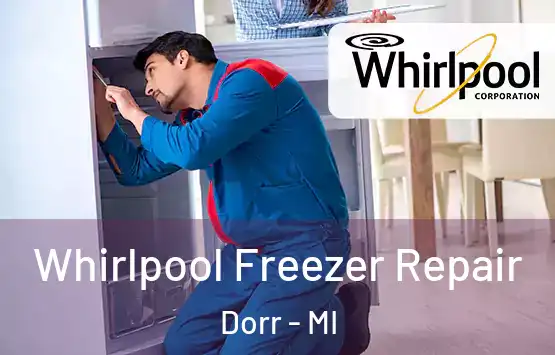  Whirlpool Freezer Repair Dorr - MI