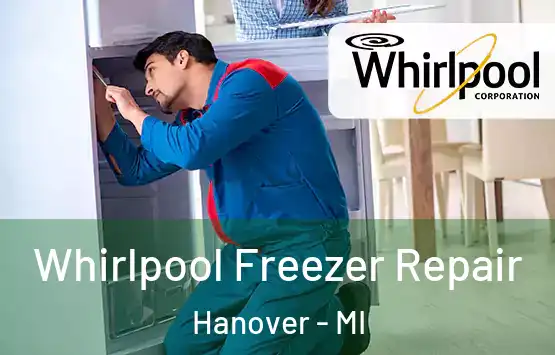  Whirlpool Freezer Repair Hanover - MI