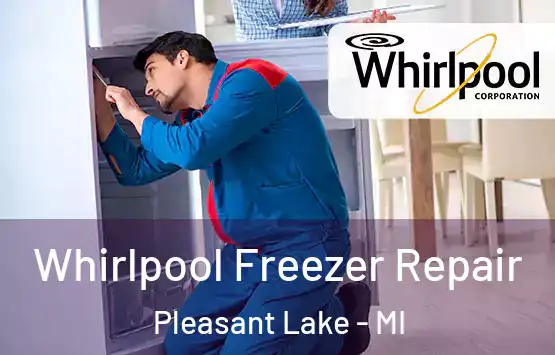  Whirlpool Freezer Repair Pleasant Lake - MI