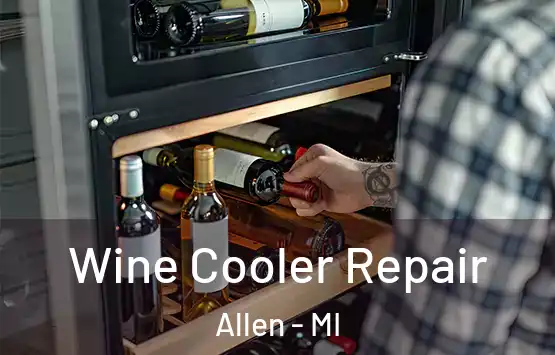  Wine Cooler Repair Allen - MI