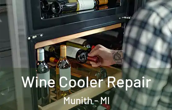  Wine Cooler Repair Munith - MI