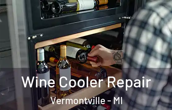  Wine Cooler Repair Vermontville - MI